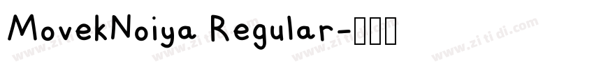 MovekNoiya Regular字体转换